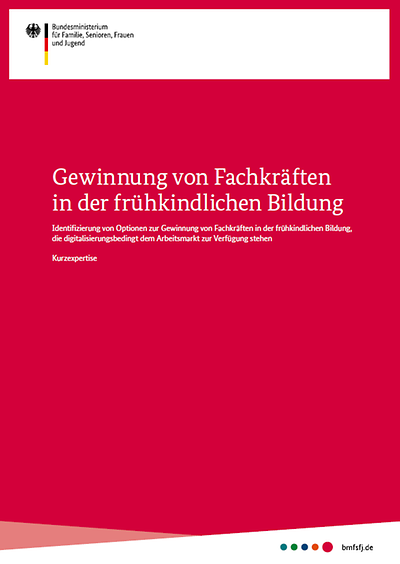 Publikationscover der Studie "Gewinnung von Fachkräften in der frühkindlichen Bildung"