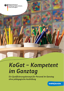 Cover der Publikation KoGat - Kompetent im Ganztag
